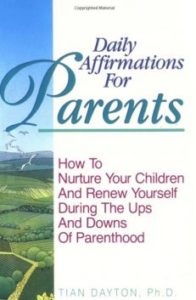 Tian Dayton Daily Affirmations for Parents Book Cover